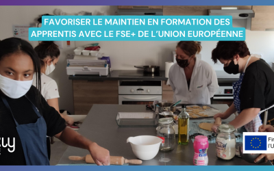 Favoriser le maintien en formation des apprentis avec le FSE+ de l’Union Européenne